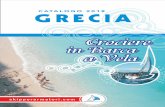 CATALOGO 2018 GRECIA - mariver.netmariver.net/cataloghi/Grecia_crociera_isole_Ioniche.pdf · 2018 GRECIA CROCIERA A VELA Se amate il mare, la vela, le notti in una baia deserta sotto