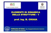 Politecnico di Torino - Progetto Alcotra RiskNet · A. Carpinteri, “Dinamica delle Strutture”, Pitagora Ed. Scopo principale della Dinamica delle Strutture è quello di determinare