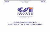 REGOLAMENTO RICHIESTA PATROCINIO - … · Il patrocinio è un riconoscimento con il quale il Centro Sportivo Italiano, Comitato di Milano esprime la propria simbolica adesione ad