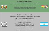 Dr. Alejandro Benedetti - saludpublica.bvsp.org.bosaludpublica.bvsp.org.bo/textocompleto/bvsp/boxp68/territorialidad... · radicales y marxistas. • Relaciones de producción capitalistas.