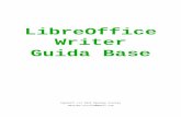 LibreOffice Writer Guida Base - saffi-alberti.gov.it · LibreOffice ed OpenOffice sono programmi ormai dotati della maturità necessaria per essere usati in ambito educativo, professionale