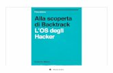 Prima edizione Alla scoperta di Backtrack L’OS degli Hackerismanettoneblog.altervista.org/blog/wp-content/uploads/2012/03/... · riprende Ubuntu, permettendo così di ... sia facile