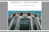 Sport e fascismo - francoangeli.it · medicina sportiva all’olimpismo; dal ruolo della donna al ... Un caso di naziona- ... di Diego Cante »
