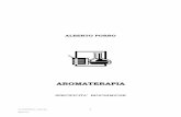 AROMATERAPIA - kismeta.org - estratto.pdf · In Italia l’aromaterapia non è molto conosciuta e utilizzata, anche perché non è stato ben capito il ruolo importante che essa ha
