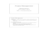 Project Management - Massimo Paolucci Home Page · float indicano con quale margine un’attività può essere spostata nel tempo ed in che modo tale spostamento ... Project Management