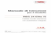 Manuale di Istruzioni - Schede tecniche caldaie · CE 0694 RBS 24 ELITE_S - RAD - ITA - MAN.INST - 1205.1 - 40-00024 Documentazione Tecnica RADIANT BRUCIATORI S.p.A. Montelabbate