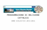   · Web viewL’insegnamento della Religione Cattolica nella scuola secondaria superiore, nel rispetto della legislazione concordataria, si colloca nel quadro delle finalità ...
