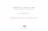 Vino e Salute - edizioniets.com · Vd. in particolare il parere di Luigi Bavaresco “Il vino non deve essere consi- ... terra» costruisce un’aura di sacralità e di rispetto.