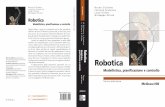 Robotica - PRISMA Lab · Robotica Questo libro si pone in continuità con le due precedenti edizioni del testo di Robotica Industriale, a firma dei primi due autori, di cui mantiene