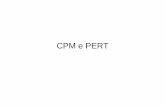 02 - CPM e PERT - saphelp.it · PERT e CPM Le tecniche CPM (Critical Path Method) e PERT (Program Evaluation and Review Technique) consentono lo sviluppo del ... Pertanto si utilizza