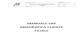 Manuale SAP anagrafica cliente filialexassistenza.maurelli.it/front/download/Manuali SAP/Manuali Filiali... · Manuale utente Progetto / Società Maurelli Distribuzione S.p.A. Manuale