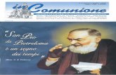 “Padre Pio è un segno dei tempi” - In Comunione · Matteo de Musso (Trinitapoli), Michele Capacchione (S. Ferdinando) Quote abbonamento ... (Epistolario II, p. 155). 3. “Io
