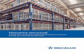 Mezzanine estructural COL · escalera es válida para varias ... norma ISO 9001, que se aplica ... Eurocódigo 3 y la norma española Código Técnico de la