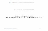 N. Magnarelli – 77 Problemi di matematica generale · N. Magnarelli –Problemi di matematica generale 5 Prefazione In questo volume sono esposti numerosi problemi di matematica