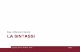 Cap. 4 Berruto / Cerruti LA SINTASSI - Alphabit.net 2012-13 5 sintassi.pdf · la parte ‘interna’ della lingua, che ha il compito di accoppiare e ‘interpretare’ (fornire una