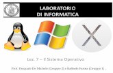 Lez. 7 – Il Sistema Operativo - afs.enea.it · PDF fileProf. Pasquale De Michele – Gruppo 2 Lez.7 – Il Sistema Operativo 29 Mac OS Apple Macintosh è stato il primo prodotto