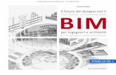 Il futuro del disegno con il BIM per ingegneri e architetti · Il futuro del disegno con il BIM per ingegneri e architetti/The Future of Drawing with ... BIMM Building Information