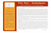 Fra Noi - Aprile 2012 - Frati Cappuccini Italiani · L A “ M O N A S T I C H E R I A ” L A “ M O N A S T I C H E R I A ... (pp 31-32) Con fraterno ... dro con il volto dei due