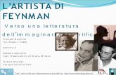 L’ARTISTA DI FEYNMAN - comunicarefisica.ts.infn.itcomunicarefisica.ts.infn.it/presentazioni/gouthier.pdf · Richard Feynman, 1955 Non siamo ancora in un’era scientifica Susan