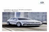 Listino prezzi Volkswagen Nuova Tiguan · Validità 02.01.2017 - Aggiornamento 02.01.2017 - 1/1 Modelli kW CV Sigla 1.4 TSI Style BMT 92 125 AD1 3HX 22.144,85 27.850 1.4 TSI Business