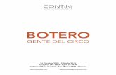 BOTERO - Contini Art · Fernando Botero nasce il 19 aprile 1932 a Medellín, città nelle Ande colombiane. All’età di dodici anni viene iscritto dallo zio, grande appassionato