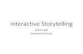 Interactive Storytelling - Giulio Lughi home · lasciato dall'assassino La ricezione è un'azione, fondamentale perché si compia un processo di comunicazione. Segno Giulio Lughi