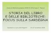 LIBRI E BIBLIOTECHE IN SARDEGNA - people.unica.itpeople.unica.it/.../files/2012/04/LIBRI-E-BIBLIOTECHE-IN-SARDEGNA.pdf · Microsoft PowerPoint - LIBRI E BIBLIOTECHE IN SARDEGNA Author: