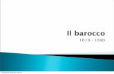 Il barocco - libroblog.altervista.orglibroblog.altervista.org/wp-content/uploads/2014/04/04_barocco.pdf · Barocco deriva da in baroco, termine della Scolastica che indica un sillogismo