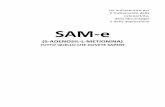 SAM-e (S-ADENOSIL-L-METIONINA) - a0548 - Area Operativa SAMe_2014.pdf · contengono metionina, ... Paradossalmente, sebbene sia possibile ricavare la cisteina dalla propria alimentazione,