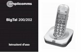 Amplicomms com BigTel 200 202 A6 quer IT 200212 Layout 1 · medico prima di utilizzare questo prodotto. ... diretta M1 Display Tasto d'amplifi-cazione (laterale) Softkey / tasto del
