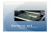 Your Partner for Electronic Production - sinkro.it · questo forno permette una velocità di saldatura fino a 1m/min; inoltre il suo alto rendimento termico lo rende uno dei Top del