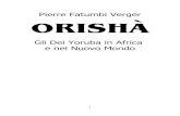 PIERRE FATUMBI VERGER - lendas.orixas.nom.br filePierre Fatumbi Verger ORISHÀ Gli Dei Yoruba in Africa e nel Nuovo Mondo 1
