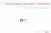 Scuola Regionale dello Sport CONI Sicilia - canottaggio.org Corsi... · Dr. Victor Di Maria ... fatte salve le società sportive dilettantistiche che assumono la forma di società