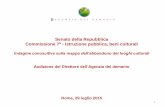 Senato della Repubblica Commissione 7ª - Istruzione ... · slide di dettaglio). ... - Villa Maria – Ex Villa Lebreton – Carbonera (TV) ... possibilità, restano salve le disposizioni
