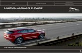  · DESIGN DESIGN ESTERNI Jaguar E-PACE ha un aspetto decisamente sportivo con l'evidente griglia a nido d'ape contornata dalle luci a LED con design caratteristico a "J"1.