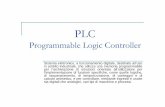 1- Struttura del PLC e Funzionamento del PLCconsuelorodriguez.it/wp-content/...del-PLC-e-Funzionamento-del-PLC.pdf · PLC ProgrammableLogicController Sistema elettronico, a funzionamento