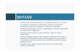 SINTASSI - linguisticsforspeechtherapists.files.wordpress.com · •Introduzione: Grammaticalità vs. Usabilità, linearità e struttura • La nozione di sintagma (costituente),