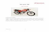 Gli anni ’80 - Moto – Honda · Frizione a dischi multipli in bagno d’olio Avviamento a pedale Sospensione ant. ... Il risultato fu il primo quad, il TRX200. Tanto apprezzata