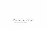 Zincummetallicum - Omeoweb – [Omeo]Web è il portale ...omeoweb.com/documenti/biblioteca/zincum_metallicum.pdf · Due soldati inalarono da una bomba, accidentalmente, i vapori del