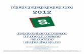 CALENDARIO 2012 - scrabbleitalia.com FIGS - 2012.pdf · CALENDARIO 2012 FEDERAZIONE ITALIANA GIOCO SCRABBLE  ... AGOSTO 2012 Gaeta Summer Scrabble 23-24 agosto 2008(Gaeta)