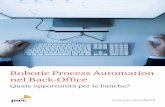 Robotic Process Automation - PwC: Audit and assurance, … · con l’approccio Design Thinking, un processo di innovazione, centrato sulle persone, che enfatizza l’osservazione,