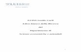 LUISS Guido Carli Libro bianco della Ricerca del ... · An European network for the improvement of SME’s and professionals financial culture” in V.Uskov (ed.), Proceedings of