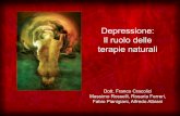 Depressione: Il ruolo delle terapie naturali · • Seguendo lo stesso protocollo di trattamento si è evidenziato un ... Agopuntura e Depressione Molti studi scientifici confermano