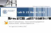 Lab 0: 23 Marzo 2015 - Intranet DEIBhome.deib.polimi.it/santambr/dida/ieim/2015/labs/IEIM_Lab0_V0.pdf · quindi lanciando Geany 14 DIPARTIMENTO DI ELETTRONICA E INFORMAZIONE Desktop