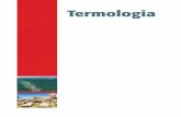 Termologia - proffantini.files.wordpress.com · TERMOLOGIA allungamento (m) variazione di temperatura lunghezza iniziale (m) (°C o K) coefficiente di dilatazione lineare (°C 1o