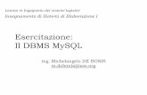 Esercitazione: Il DBMS MySQL - crescenziogallo.it · Indice della lezione 1. MySql 1. Download e installazione 2. Il client mysql 3. MySQL Workbench 4. Importare Script 2. Gestione