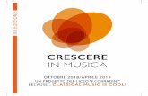 CRESCERE IN MUSICA Protocollo 0006080/2018 del 16/11/2018 · re in musica” (CMO) il giovane maestro Sergio Gasparella. ... Giovanni Bonato, che per l’orchestra CMO ha scritto