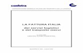 CONFEDERAZIONE GENERALE ITALIANA DEI ... - confetra.com N... · esportate o importate, pagano per la loro logistica. Il costo logistico - esclusa la quota dei trasporti - è riferito