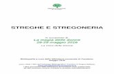 STREGHE E STREGONERIA - comunecavalese.it CBT... · sono citati i libri del Catalogo Bibliografico Trentino in lingua italiana: ... 2002. - 217 p. ; 20 cm. - (TEA Pratica ; ... relatore:
