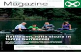 32° anno, luglio/agosto 2009 Magazine per i soci e i ...magazin.raiffeisen.it/wp-content/uploads/2015/02/Raiffeisen... · riposta da soci e clienti nelle banche cooperative. ...